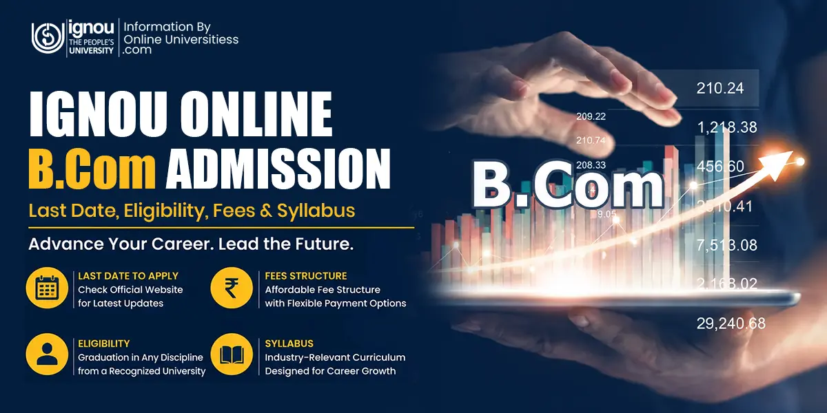 IGNOU Online MBA Admission| Last Date, Eligibility, Fees & Syllabus